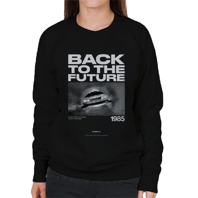 classic pullover hoodiecomfy workout wear hoodieBack to the Future 1985 We Dont Need Roads Women's Sweatshirt