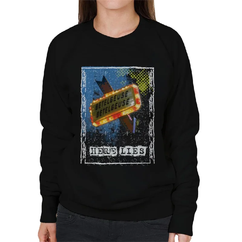 oversized pullover hoodieoversized sports sweatshirtBeetlejuice Betelgeuse Betelgeuse Here Lies Women's Sweatshirt