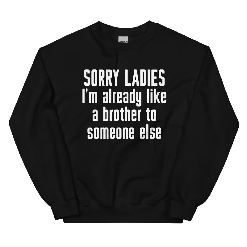 athletic hoodiecool workout sweatshirtSorry Ladies Unisex Sweatshirt